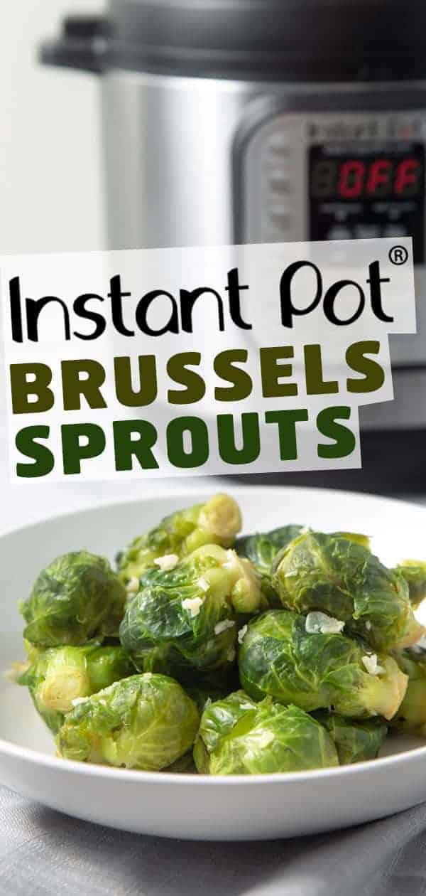 Instant Pot Brussels Sprouts | Pressure Cooker Brussels Sprouts | Instapot Brussel Sprouts | Instant Pot Vegetables | Instant Pot Side Dishes | Instant Pot Vegetarian | Instant Pot Recipes #instantpot #vegetables #easy #healthy #side