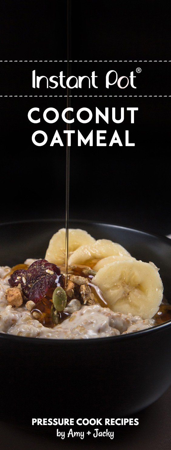 How to cook Creamy Instant Pot Coconut Oatmeal Recipe (Pressure Cooker Oatmeal): Fall in love with the lingering sweet fragrance and taste, chewy yet luxurious mouthfeel. So addictive to eat!