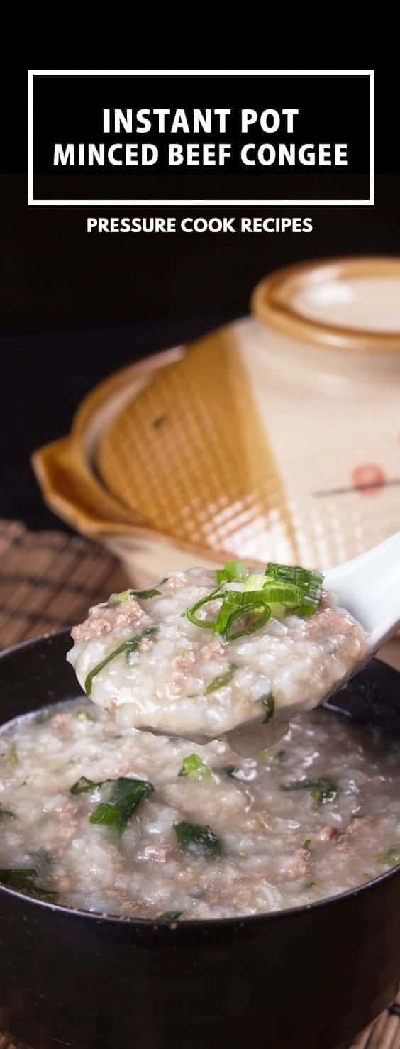 Make Healthy Instant Pot Congee (Jook) Recipe with Minced Beef & Spinach! Soothing 7-ingredient pressure cooker congee.