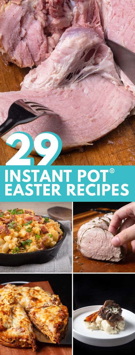 Instant Pot Easter Recipes | Pressure Cooker Easter Recipes | Instapot Easter Recipes | Instant Pot Recipes | Pressure Cooker Recipes | Easter Appetizers | Easter Side Dishes | Easter Desserts | Easter Main Dishes | Easter Dinner | Easter Recipe Ideas | Easter Party Food #instantpot #recipes #easter