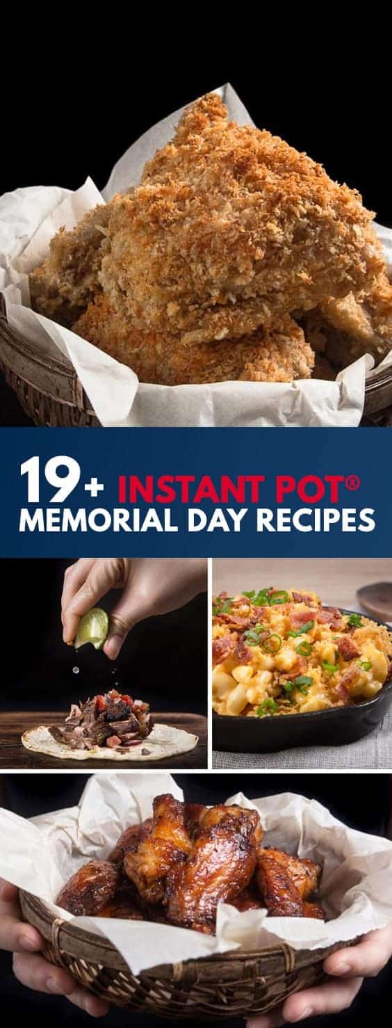 Instant Pot Memorial Day Recipes: Whether you're hosting a backyard party, picnic, or potluck, impress your guests with this handpicked collection of Pressure Cooker Memorial Day Recipes.