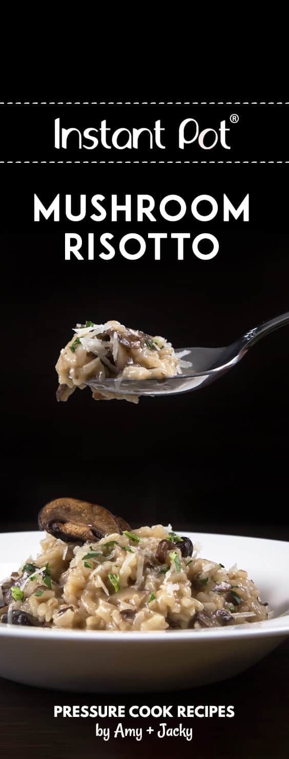 Delizioso Instant Pot Mushroom Risotto Recipe (Pressure Cooker Mushroom Risotto). Creamy, luxurious, cheesy risotto with umami mushrooms mixed in al dente arborio rice.