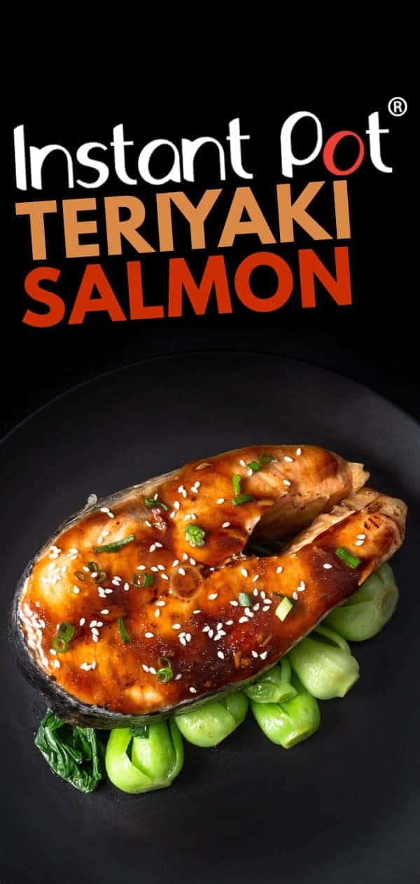 Instant Pot Teriyaki Salmon | Instant Pot Salmon | Instant Pot Fish | Instapot Teriyaki Salmon | Pressure Cooker Teriyaki Salmon | Pressure Cooker Salmon | Pressure Cooker Fish | Instant Pot Recipes #instantpot #pressurecooker #fish #recipes