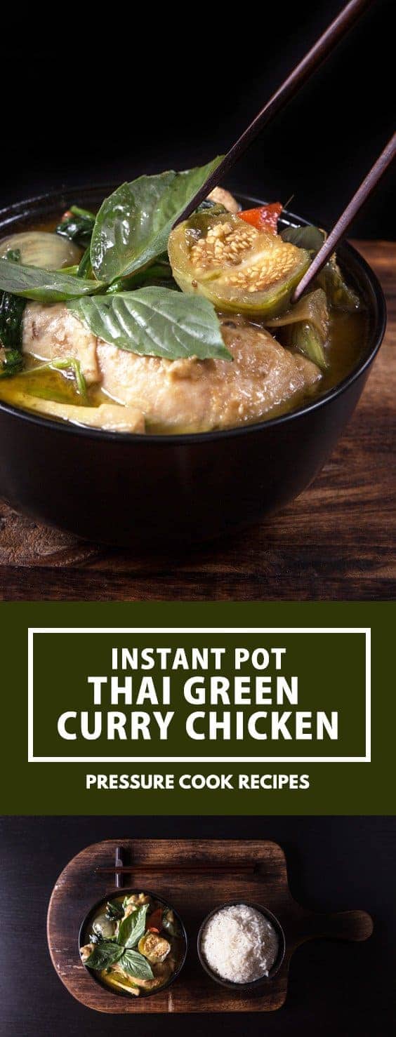 Instant Pot Thai Green Curry Chicken Recipe (Gang Kiew Wan Gai): addictive pressure cooker curry with rich depths of flavors & fragrance.