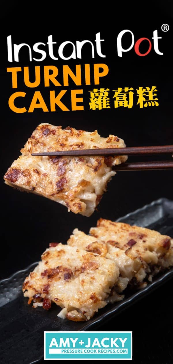 Instant Pot Turnip Cake | 蘿蔔糕 | Pressure Cooker Turnip Cake | Lo Bak Go | Luo Buo Gao | Chinese Radish Cake | 菜頭粿 | Chinese Recipes | Chinese New Year | Dim Sum | #instantpot #pressurecooker #chinese #recipes